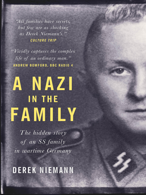 Title details for A Nazi in the Family by Derek Niemann - Wait list